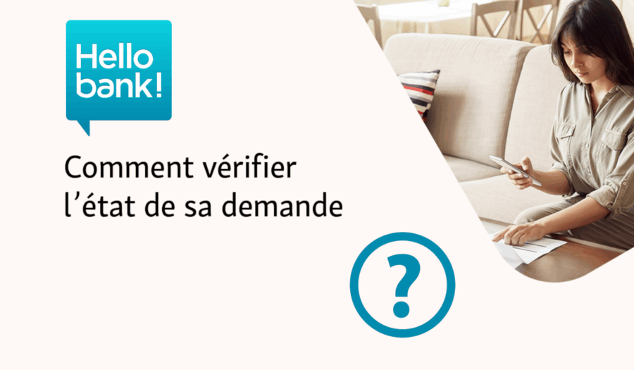 suivi de dossier hello bank